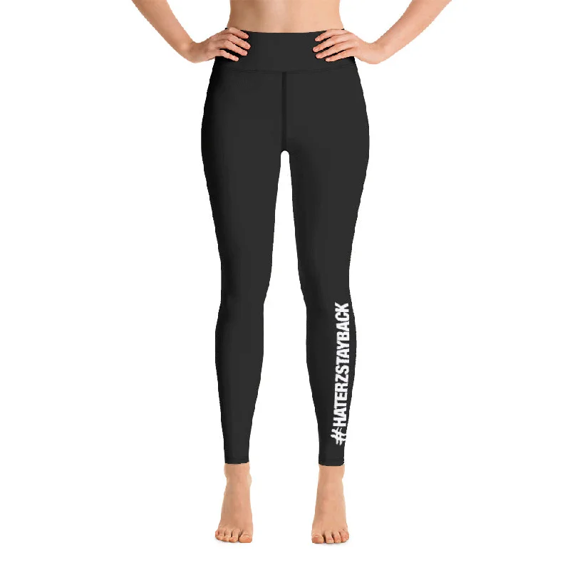 The Epitome Of Modern Women's Fashion #HaterzStayBack Women's Yoga Pants (Black)